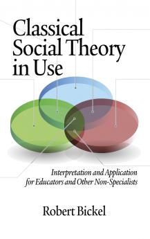 Classical Social Theory in Use