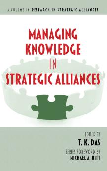 Managing Knowledge in Strategic Alliances (Hc)
