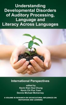 Understanding Developmental Disorders of Auditory Processing Language and Literacy Across Languages
