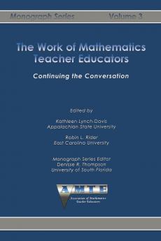 The Work of Mathematics Teacher Educators
