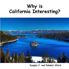 Why is California Interesting?  Dreams of Gold