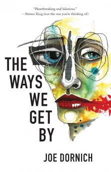 The Ways We Get By