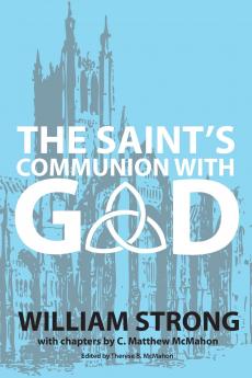 The Saint's Communion With God