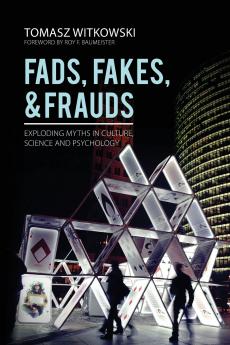 Fads Fakes and Frauds