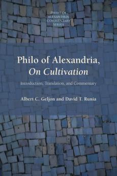 Philo of Alexandria On Cultivation