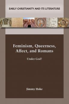Feminism Queerness Affect and Romans