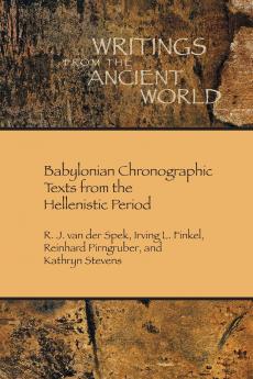 Babylonian Chronographic Texts from the Hellenistic Period