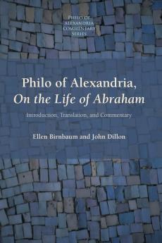 Philo of Alexandria On the Life of Abraham