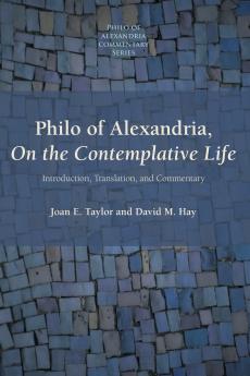 Philo of Alexandria On the Contemplative Life