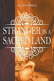 Stranger in a Sacred Land