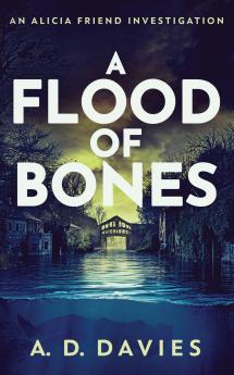 A Flood of Bones