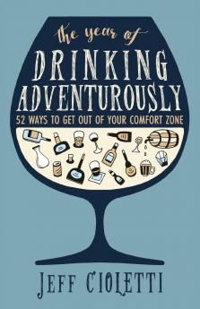 The Year of Drinking Adventurously