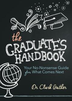The Graduate's Handbook