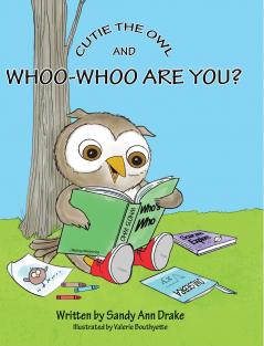 Cutie the Owl and Whoo-Whoo Are You? Keepsake Edition