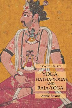 Yoga Hatha-Yoga and Raja-Yoga