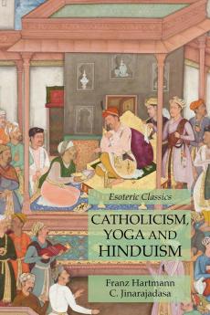Catholicism Yoga and Hinduism