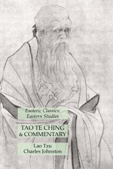 Tao Te Ching & Commentary