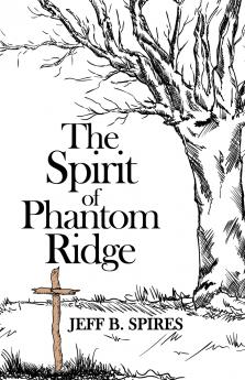 The Spirit of Phantom Ridge