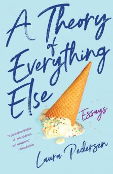 Theory of Everything Else