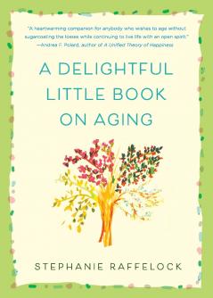 Delightful Little Book on Aging