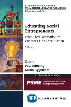 Educating Social Entrepreneurs Volume I