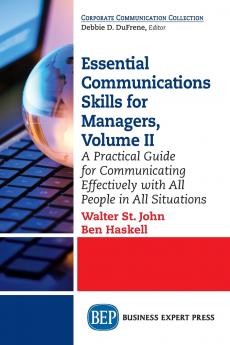 Essential Communications Skills for Managers Volume II