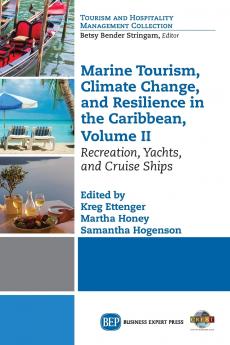 Marine Tourism Climate Change and Resilience in the Caribbean Volume II