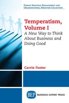 Temperatism Volume I