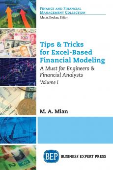 Tips & Tricks for Excel-Based Financial Modeling Volume I