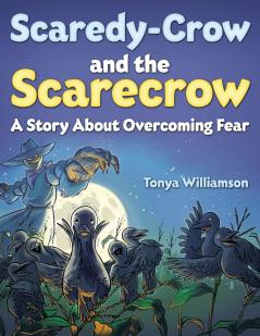 Scaredy-Crow And The Scarecrow
