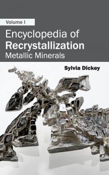 Encyclopedia of Recrystallization