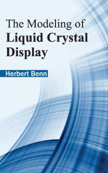 The Modeling of Liquid Crystal Display