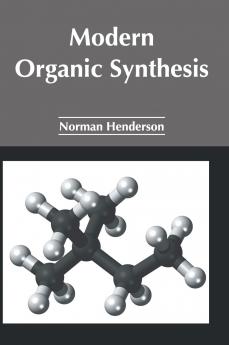 Modern Organic Synthesis