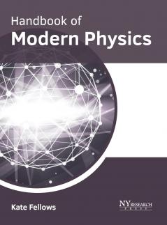 Handbook of Modern Physics