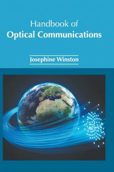 Handbook of Optical Communications