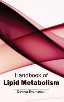 Handbook of Lipid Metabolism
