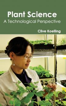 Plant Science - A Technological Perspective