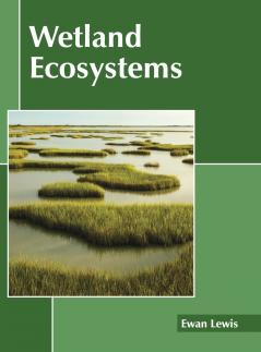 Wetland Ecosystems
