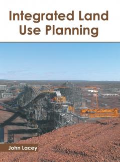 Integrated Land Use Planning