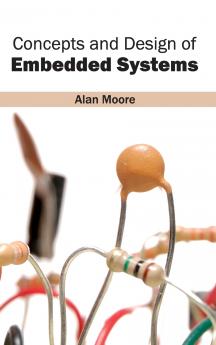 Concepts and Design of Embedded Systems