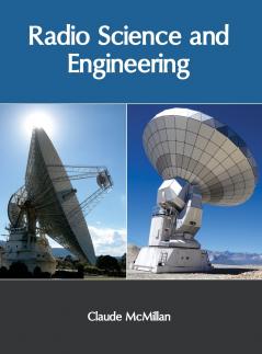 Radio Science and Engineering