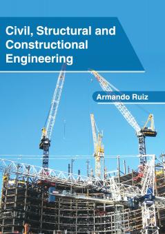 Civil Structural and Constructional Engineering