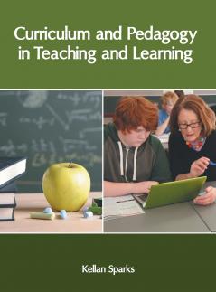 Curriculum and Pedagogy in Teaching and Learning