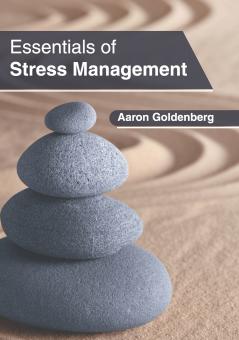 Essentials of Stress Management
