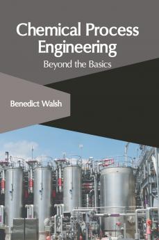 Chemical Process Engineering