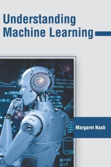 Understanding Machine Learning