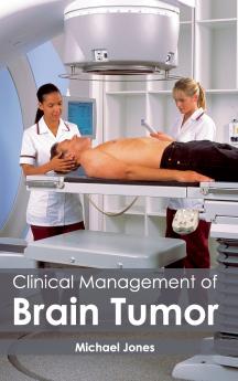 Clinical Management of Brain Tumor
