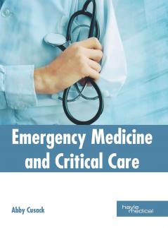 Emergency Medicine and Critical Care