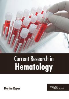 Current Research in Hematology