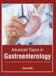 Advanced Topics in Gastroenterology